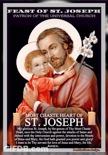 A Poster For The Feast Of St. Joseph Patron Of The Universal Church Shows A Man Holding A Child GIF
