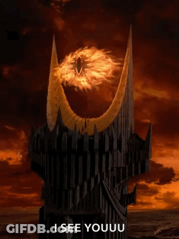 A Poster For The Lord Of The Rings Says I See Youuu On It GIF