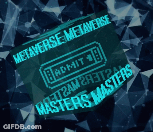A Poster For The Metaverse Masters Masters GIF