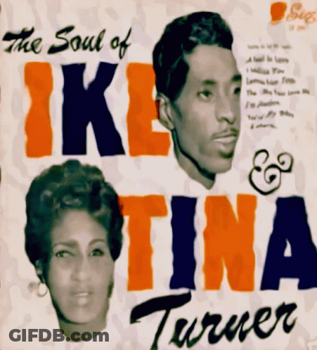 A Poster For The Soul Of Ike & Tina Turner GIF