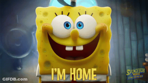 A Poster For The Spongebob Movie Shows Spongebob Smiling And Saying I 'M Home GIF