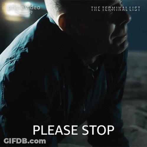 A Poster For The Terminal List Shows A Man Asking To Stop GIF
