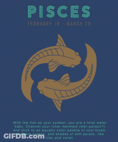 A Poster For The Zodiac Sign Pisces On February 18 Through March 20 GIF