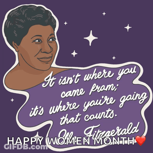 A Poster For Women 'S Month With A Picture Of A Woman And A Quote GIF