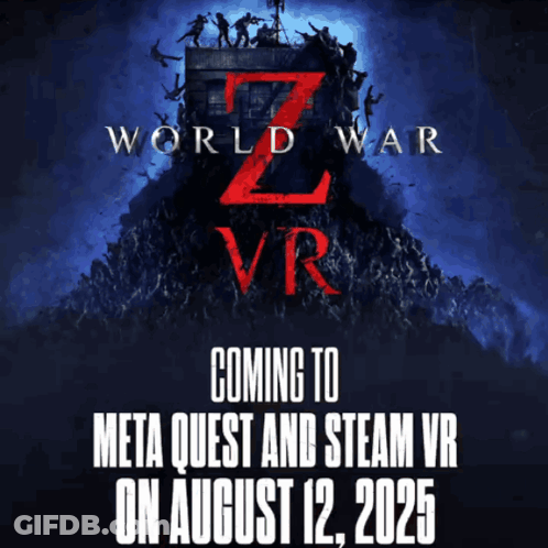 A Poster For World War Z Vr Coming To Meta Quest And Steam Vr GIF