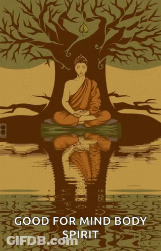 A Poster Of A Buddha Sitting Under A Tree With The Words Good For Mind Body Spirit GIF