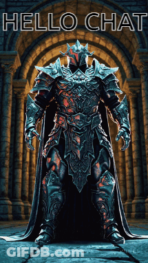 A Poster Of A Knight In Armor With The Words Hello Chat On It GIF