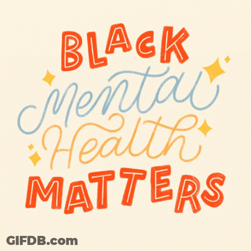 A Poster Says Black Mental Health Matters GIF