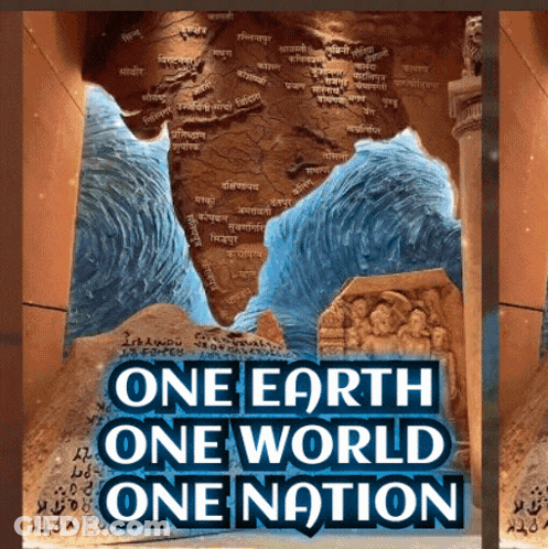 A Poster Says One Earth One World One Nation GIF