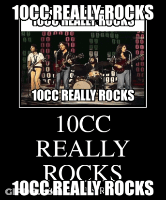 A Poster That Says 10Cc Really Rocks 10Cc Really Rocks 10Cc Really Rocks GIF