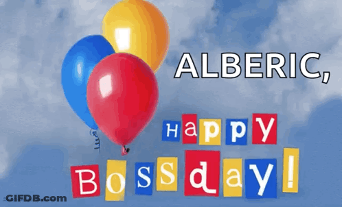 A Poster That Says Alberic Happy Boss Day On It GIF