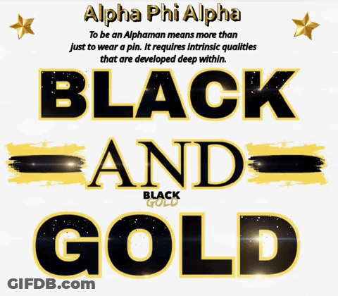 A Poster That Says Alpha Phi Alpha Black And Gold On It GIF