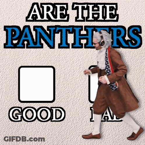 A Poster That Says " Are The Panthers Good " On It GIF