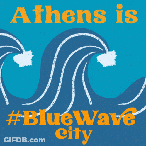 A Poster That Says Athens Is #Bluewavecity GIF