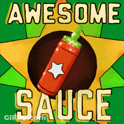 A Poster That Says Awesome Sauce With A Bottle Of Ketchup GIF