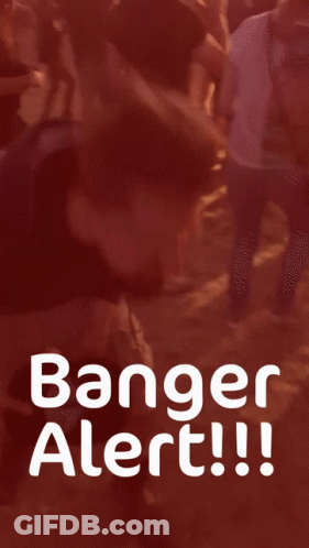 A Poster That Says Banger Alert With A Blurred Background GIF