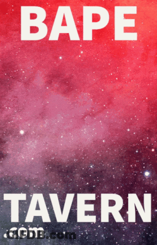 A Poster That Says Bape Tavern.com In White Letters GIF