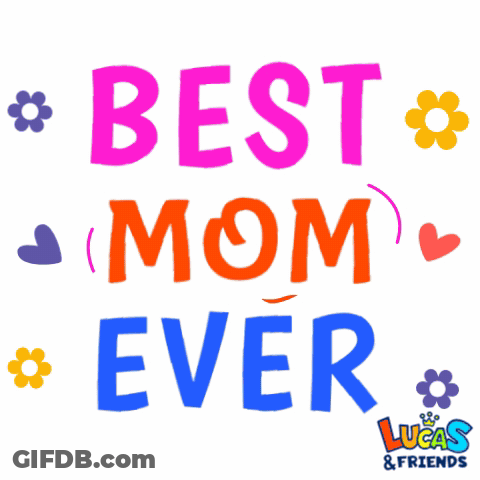 Best Mom Ever Poster GIF