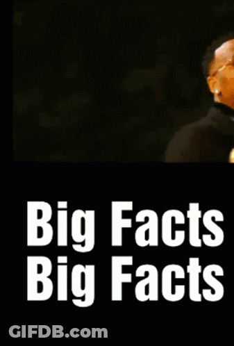 A Poster That Says Big Facts Big Facts GIF