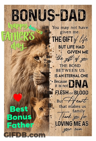 A Poster That Says Bonus-Dad Happy Fathers Day Best Bonus Father GIF