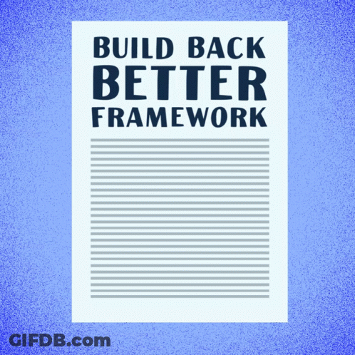 A Poster That Says " Build Back Better Framework " On It GIF