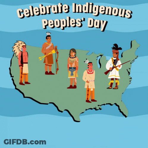 A Poster That Says Celebrate Indigenous Peoples ' Day GIF