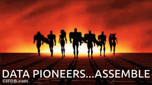 A Poster That Says Data Pioneers ... Assemble GIF