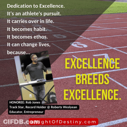 A Poster That Says ' Dedication To Excellence ' On It GIF