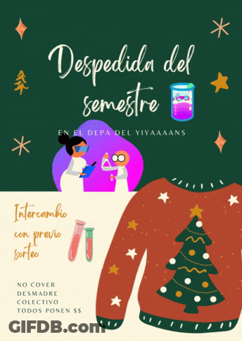 A Poster That Says Despedida Del Semestre On The Top GIF