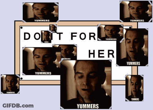 A Poster That Says Do N't For Her GIF