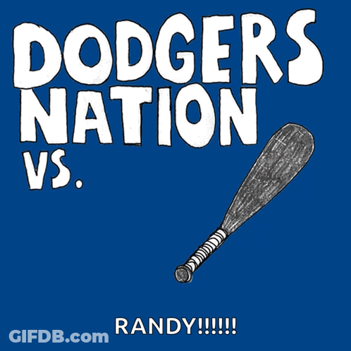 A Poster That Says Dodgers Nation Vs State Randy !!! GIF