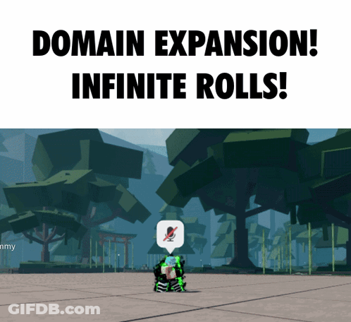 A Poster That Says " Domain Expansion Infinite Rolls " On It GIF