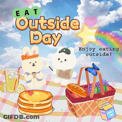 A Poster That Says Eat Outside Day With A Bunny And A Bear GIF