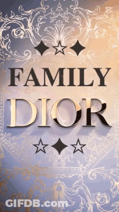 A Poster That Says Family Dior With Diamonds And Stars On It GIF