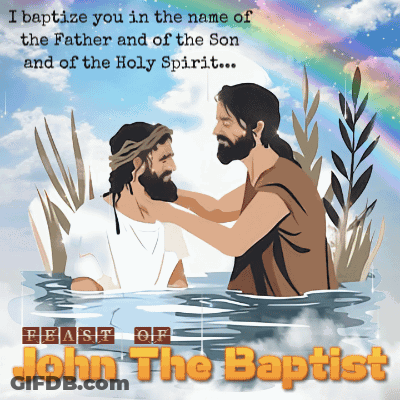 A Poster That Says Feast Of John The Baptist GIF