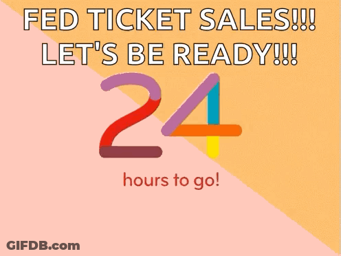 A Poster That Says Fed Ticket Sales 24 Hours To Go GIF