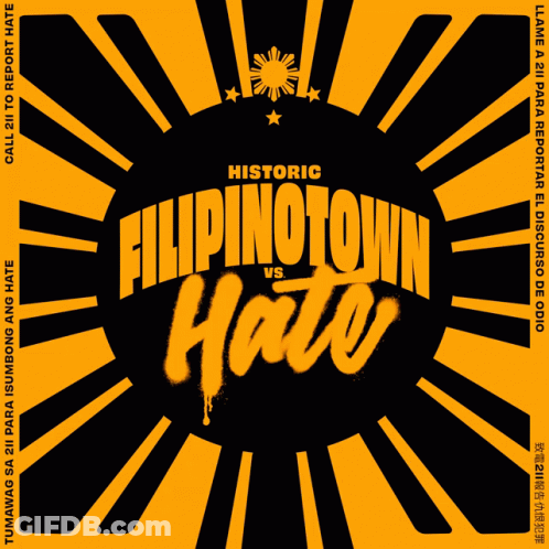 A Poster That Says Filipinotown Vs Hate GIF
