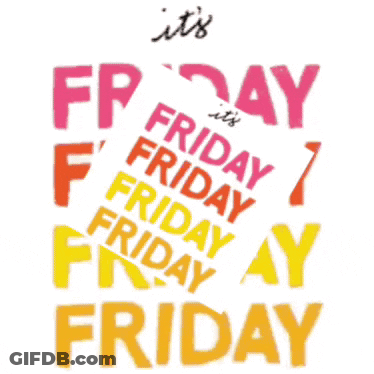 A Poster That Says Friday Friday Friday Friday Friday Friday Friday Friday Friday Friday Friday Friday Friday Friday Fri GIF