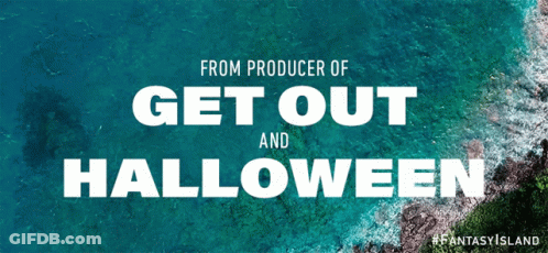 A Poster That Says From Producer Of Get Out And Halloween On It GIF