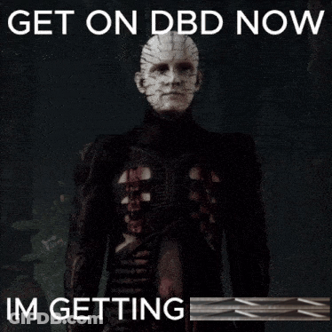 A Poster That Says Get On Dbd Now Im Getting With A Skeleton Holding A Knife GIF