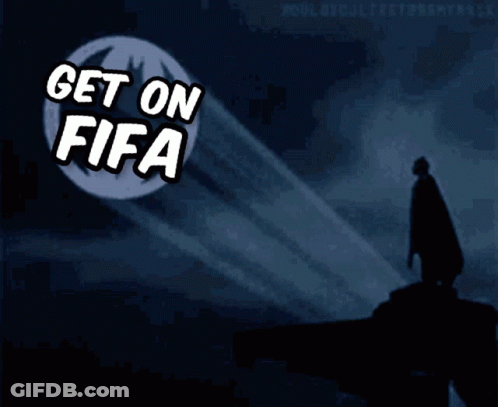 A Poster That Says Get On Fifa With A Batman Silhouette In The Background GIF