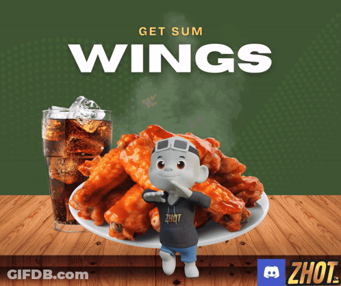 A Poster That Says Get Sum Wings Next To A Plate Of Wings And A Glass Of Coke GIF