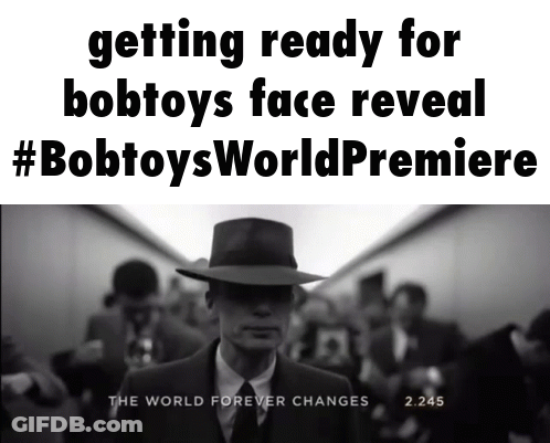 A Poster That Says Getting Ready For Bobtoys Face Reveal GIF