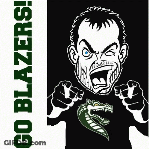 A Poster That Says Go Blazers With An Angry Man GIF