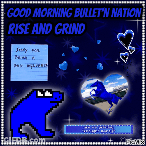 A Poster That Says Good Morning Bullet N Nation GIF