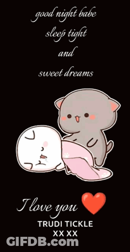 A Poster That Says Good Night Babe Sleep Tight Sweet Dreams GIF