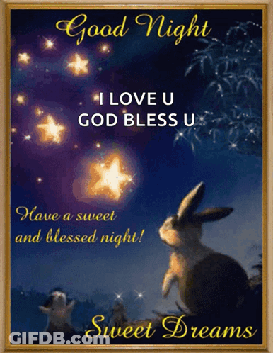 A Poster That Says Good Night I Love U God Bless U Sweet Dreams GIF