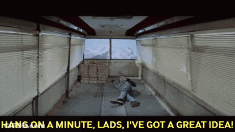 A Poster That Says Hang On A Minute Lads Ive Got A Great Idea GIF