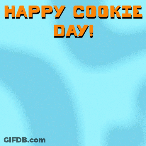A Poster That Says Happy Cookie Day With A Star And A Cookie GIF