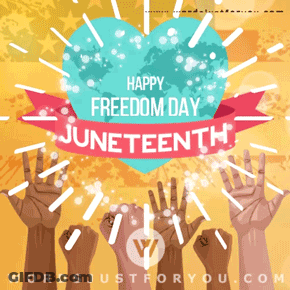 A Poster That Says Happy Freedom Day Juneteenth On It GIF